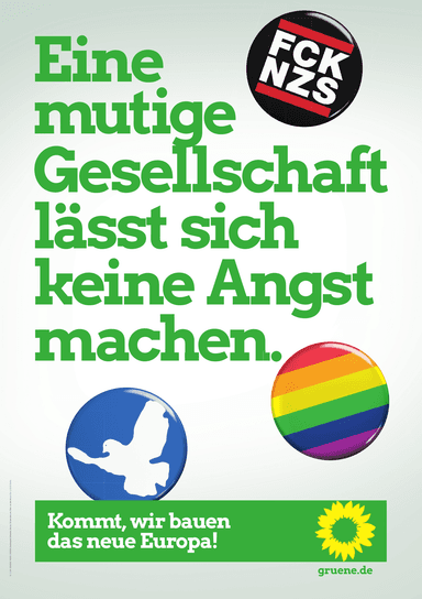 Europawahlplakat 2019, Thema: Demokratie. Text: "Eine mutige Gesellschaft lässt sich keine Angst machen.", Slogan: "Kommt, wir bauen das neue Europa!"
