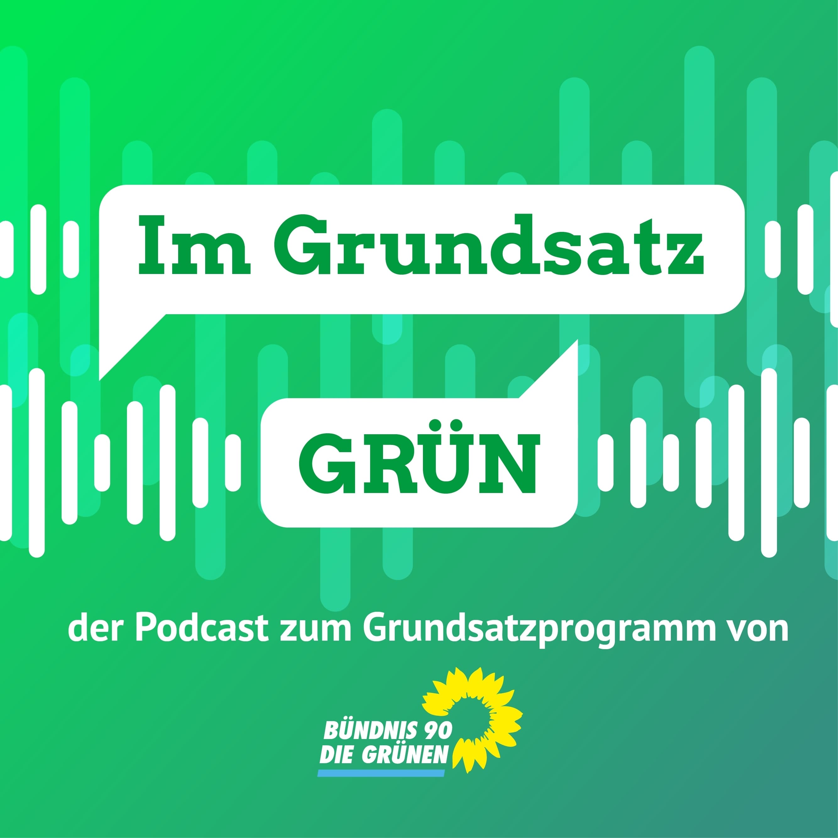 Cover zum Podcast "im Grundsatz GRÜN" - der Podcast zum Grundsatzprogramm von Bündnis 90/DIE GRÜNEN