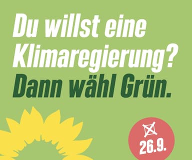 Weiße und dunkelgrüne Schrift auf hellgrünem Hintergrund: "Du willst Aufbruch statt Weiter so. Dann wähl Grün."