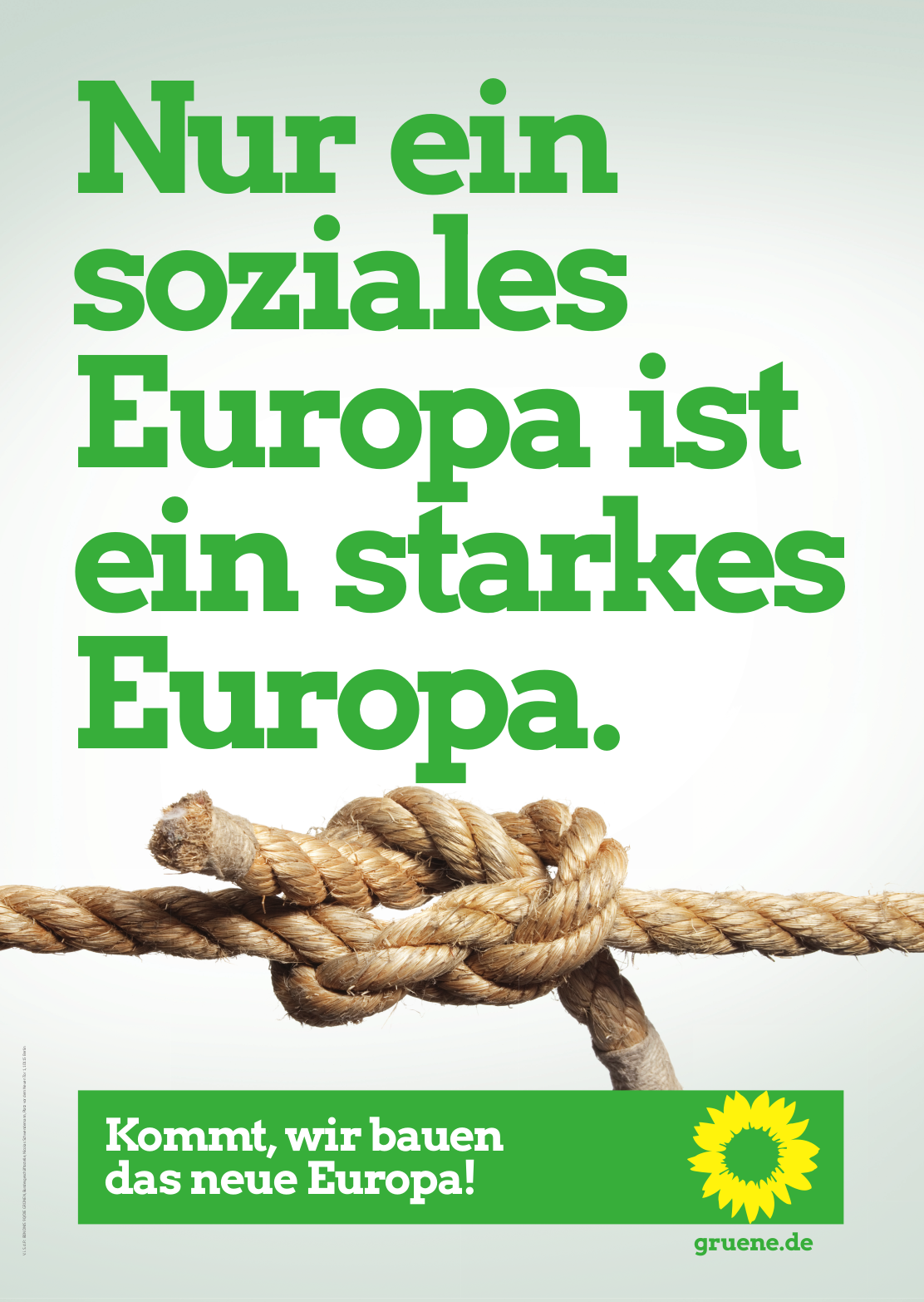 Europawahlplakat 2019, Thema: Soziales. Text: "Nur ein soziales Europa ist ein starkes Europa.", Slogan: "Kommt, wir bauen das neue Europa!"